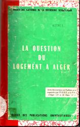 La question du logement à Alger - actes des journées d’Alger-