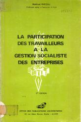 La participation des travailleurs à la gestion socialiste des travailleurs