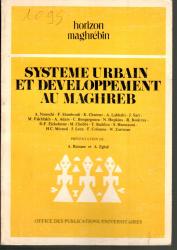 Système urbain et développement au Maghreb