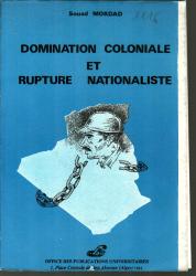 Domination coloniale et rupture nationaliste