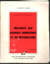 Maladies des glandes endocrines et du métabolisme