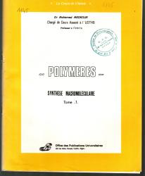Polymères: synthèses macromoleculaire T1
