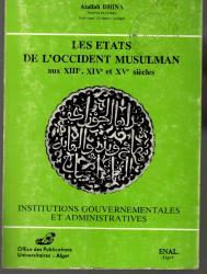 Les états de l'occident musulman au 13ème ,14ème, et 15ème siècle