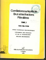 Corrélations  sur le pétrole brut et les fractions pétrolières tome 2