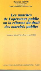 Les marchés de l'opérateur public ou la réforme du droit des marchés publics