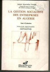La gestion socialiste des entreprises en Algérie: Essai d'évaluation