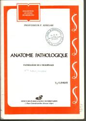 ANATOMIE PATHOLOGIQUE : pathologie de l'œsophage