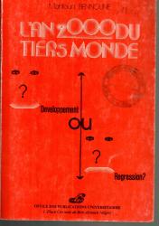 L'an 2000 du tiers monde - Développement ou régression