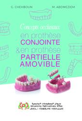 Concepts occlusaux en prothèse conjointe  et en prothèse partielle amovible