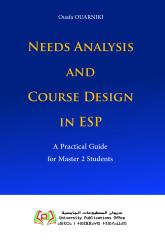 Needs Analysis and Course Design in ESP: A Practical Guide for Master Two Students