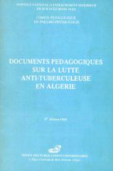 Documents pédagogique sur les luttes anti tuberculose en Algérie