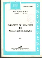 EXERCICES ET PROBLEMES DE MECANIQUE CLASSIQUE