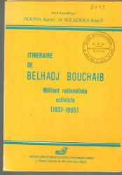 Itinéraire de Belhadj Bouchaib militant nationaliste  activiste (1937-1965)