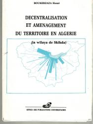 Décentralisation et aménagement du territoire en Algérie