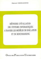 Méthodes d'évaluation des systèmes informatiques à travers les modèles de simulation et de Benchmarking