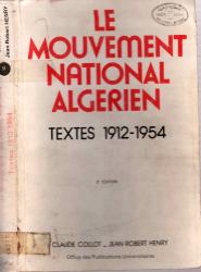 Le Mouvement National Algérien 1912-1954