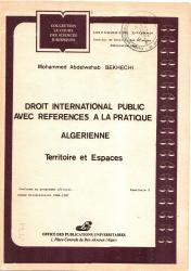 Droit international public avec références à la pratique algérienne Territoire et Espaces