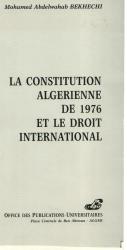 La constitution algérienne de 1976 et le droit international