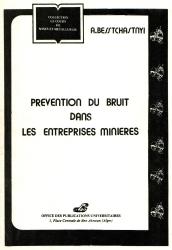 Prévention du bruit dans les entreprises minières