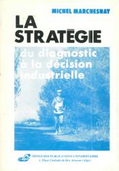 La stratégie du dialogue à la décision industrielle