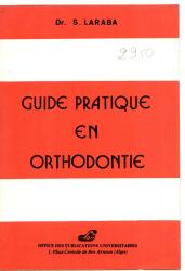 Guide pratique en orthodontie