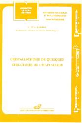 Cristallochimie de quelques structures de l'état solide
