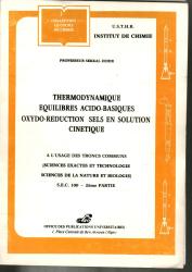 Thermodynamique équilibres acido-basiques oxido-reduction sels en solution cinetique