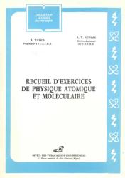 Recueil d'exercices de physique atomique