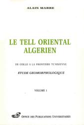 Le tell oriental algérien -de Collo à la frontière tunisienne-