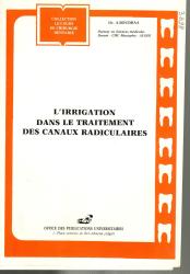 L’irrigation dans le traitement des canaux radiculaires