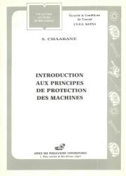 Introductions aux principes de protection des machines