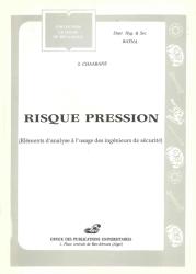 Risque pression éléments d'analyse à l'usage des ingénieurs de sécurité