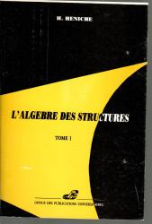 L'algèbre des structure Tome 1