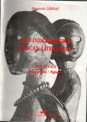 POST-INDEPENDENCE AFRICAN LITERATURE