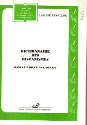 Dictionnaire des hispanismes dans le parler de l'Oranie
