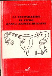 La fecondation in vitro dans l'espece humaine
