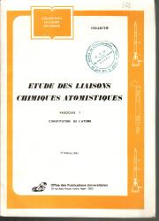Etude de liaisons chimiques atomistiques fascicule 1
