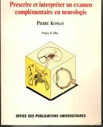 Prescrite et interpréter un examen complémentaire en neurologie