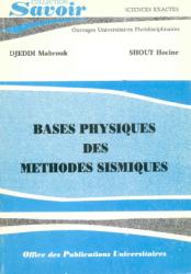 Bases physiques et méthodes sismiques
