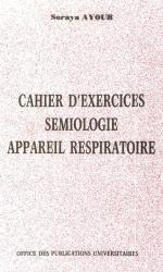 Cahier d'exercices -semiologie- appareil respiratoire