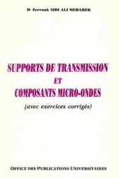 Supports de transmission et composants micro-ondes