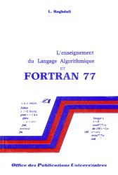 L’enseignement du langage algorithmique fortran 77