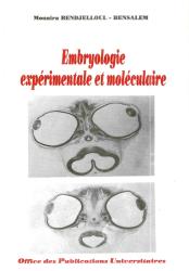Embryologie expérimentale et moléculaire