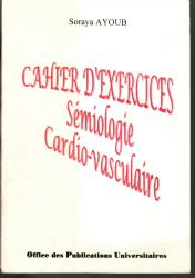 CAHIER EXERCICE SIMIOLOGIE CARDIO-VASCULAIRE