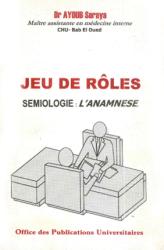 Jeux de rôle sémiologie l'anamnèse