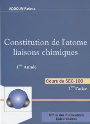 Constitution de l’atome liaisons chimiques 1ère année