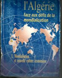 l'ALGERIE FACE AU DEFI MONDIALISATION - TOME 2