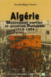 Algérie Mouvement ouvrier et question nationale 1919- 1954-préface de René Gallissot-