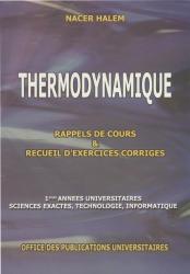 Rappels de cours et recueil d'exercices corrigés de thermodynamique