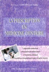 La prescription en médecine dentaire